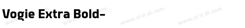 Vogie Extra Bold字体转换 Vogie Extra Bold字体转换